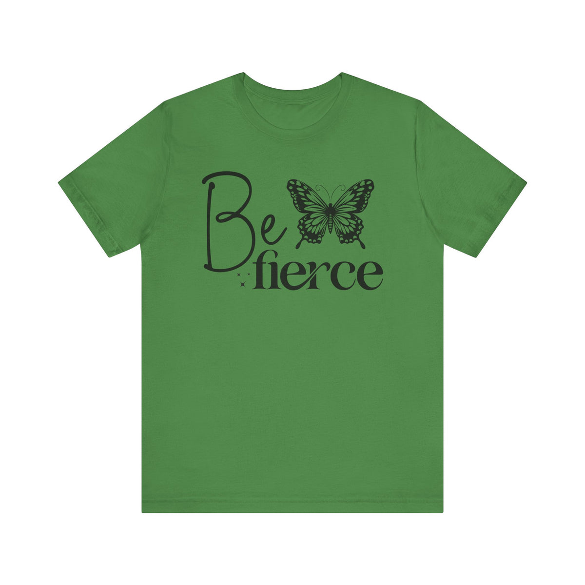 Be Fierce