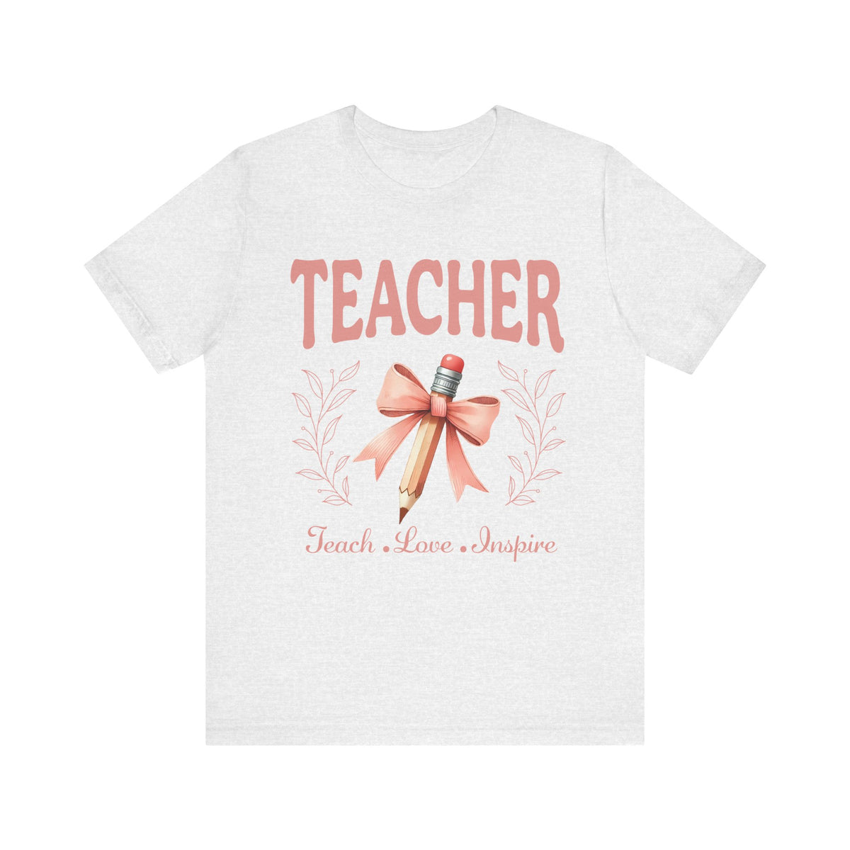 Teacher Teach Love Inspire Tee