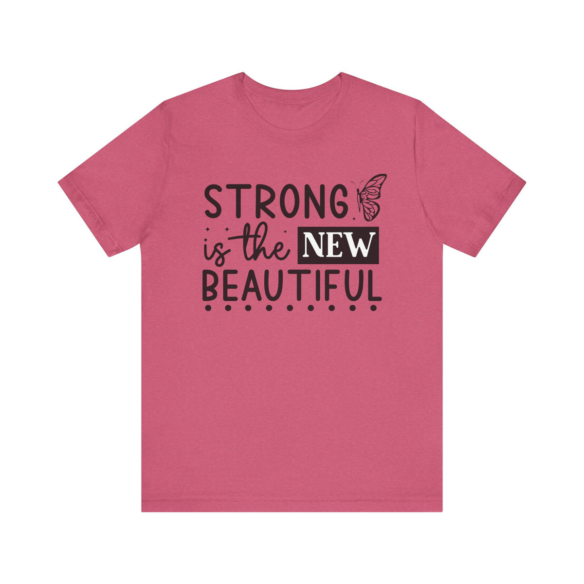 Strong Is The New Beautiful