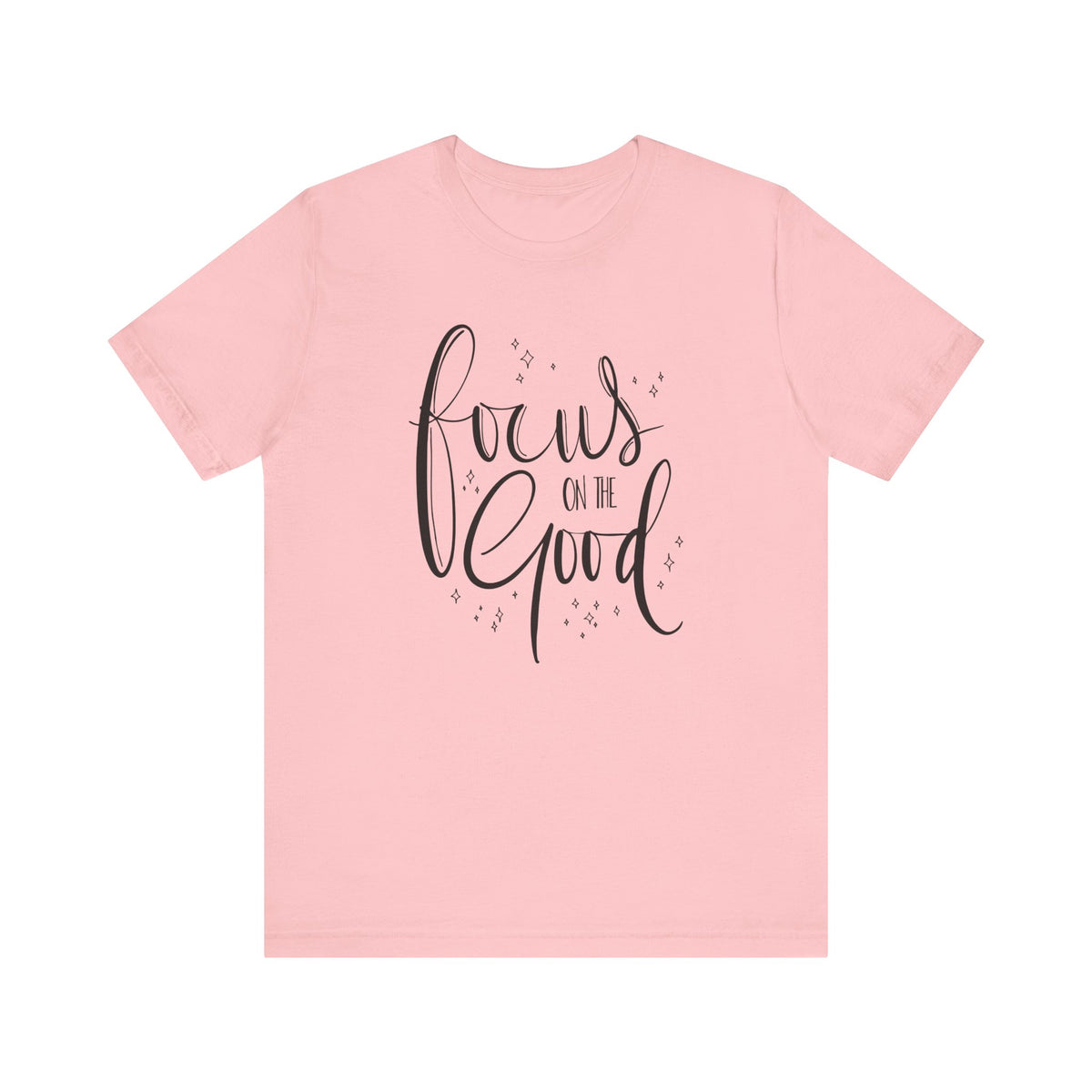 Focus On The Good - Tshirt Quest