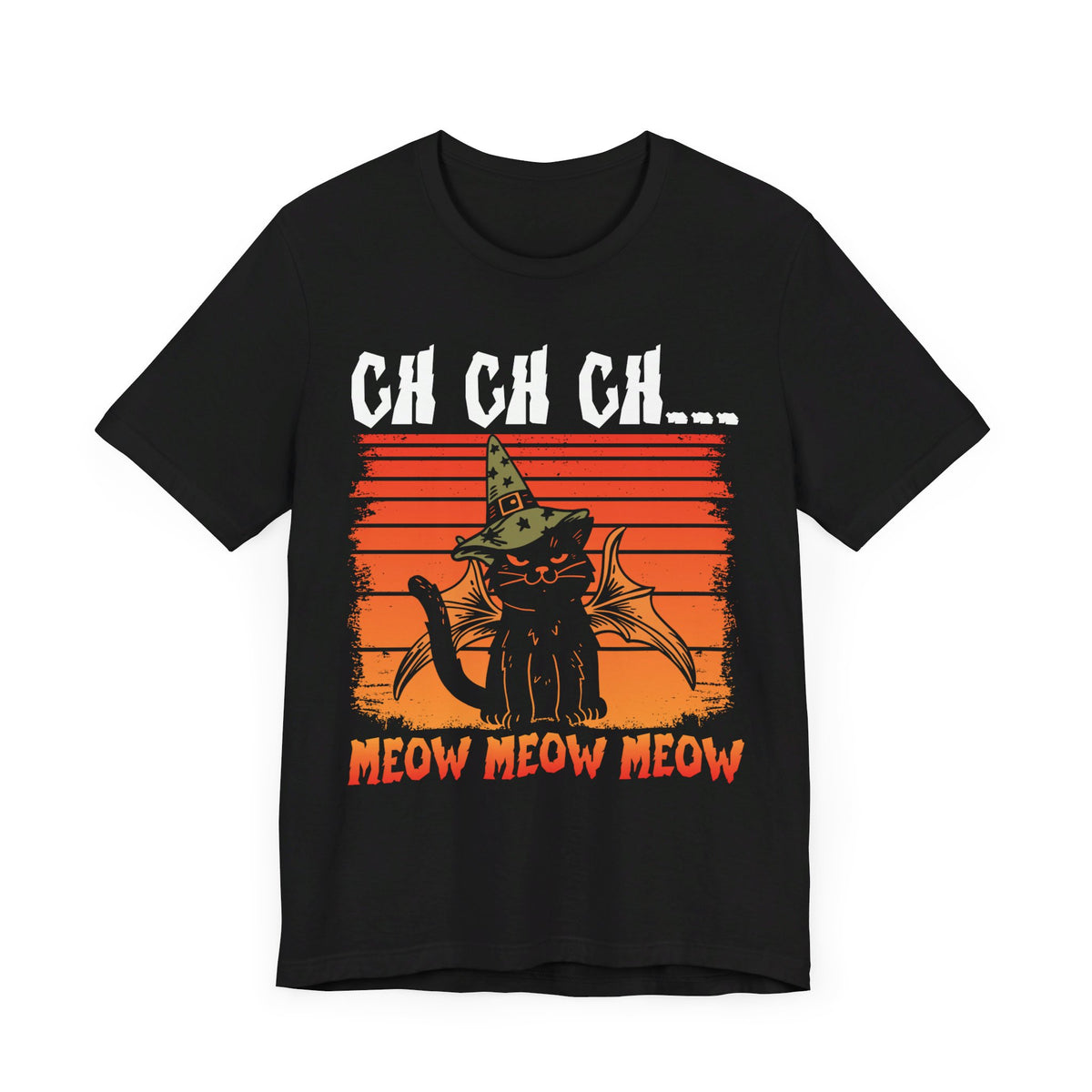 Ch Ch Ch... Meow Meow Meow Halloween Tee