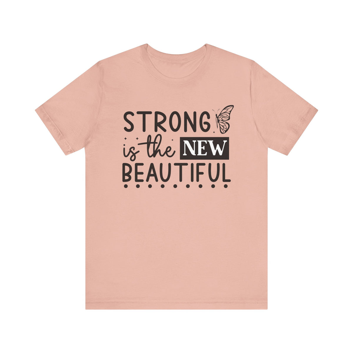 Strong Is The New Beautiful