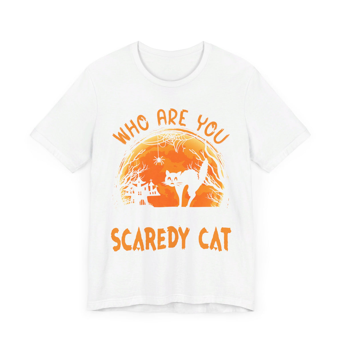 Who Are You Calling A Scaredy Cat Halloween Tee