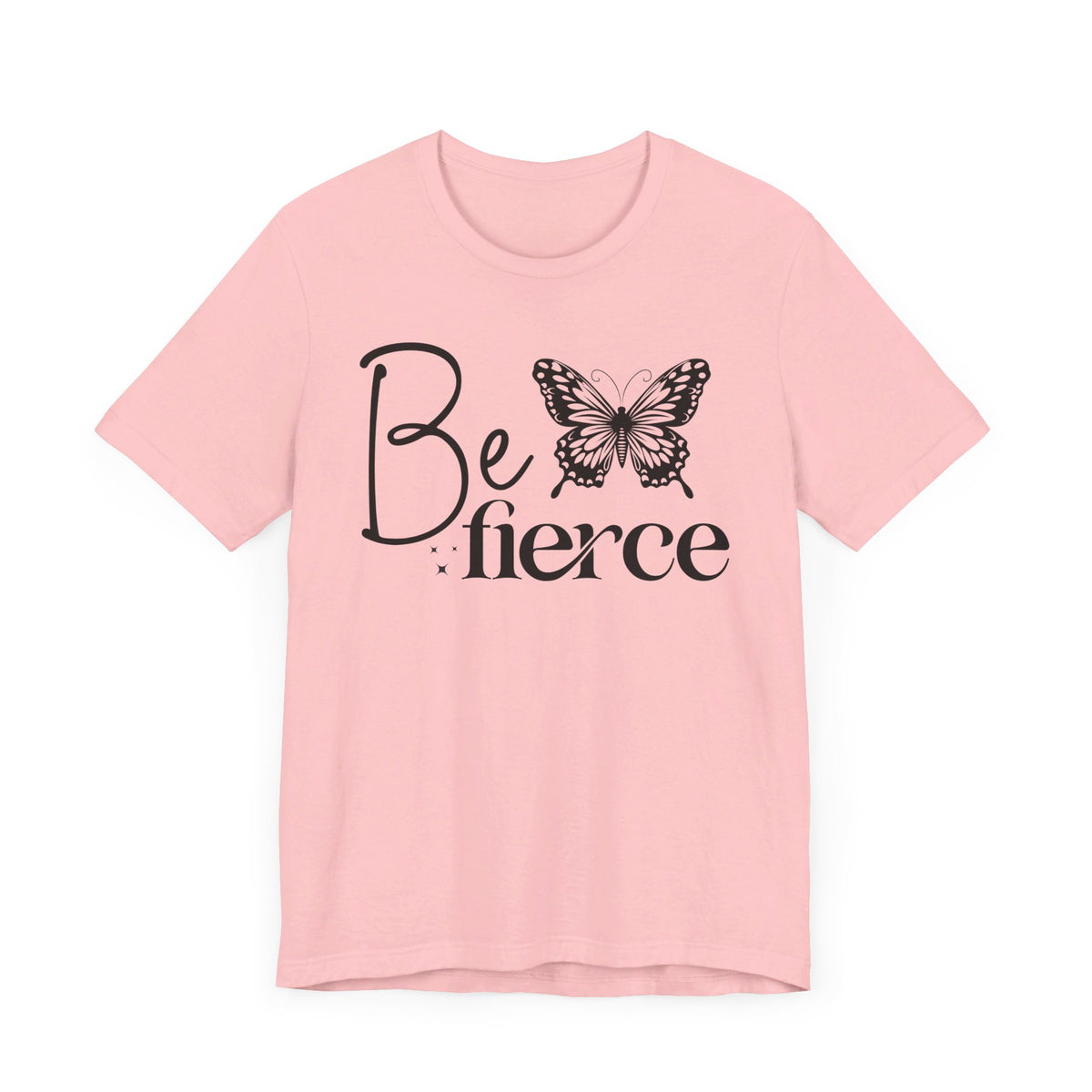 Be Fierce