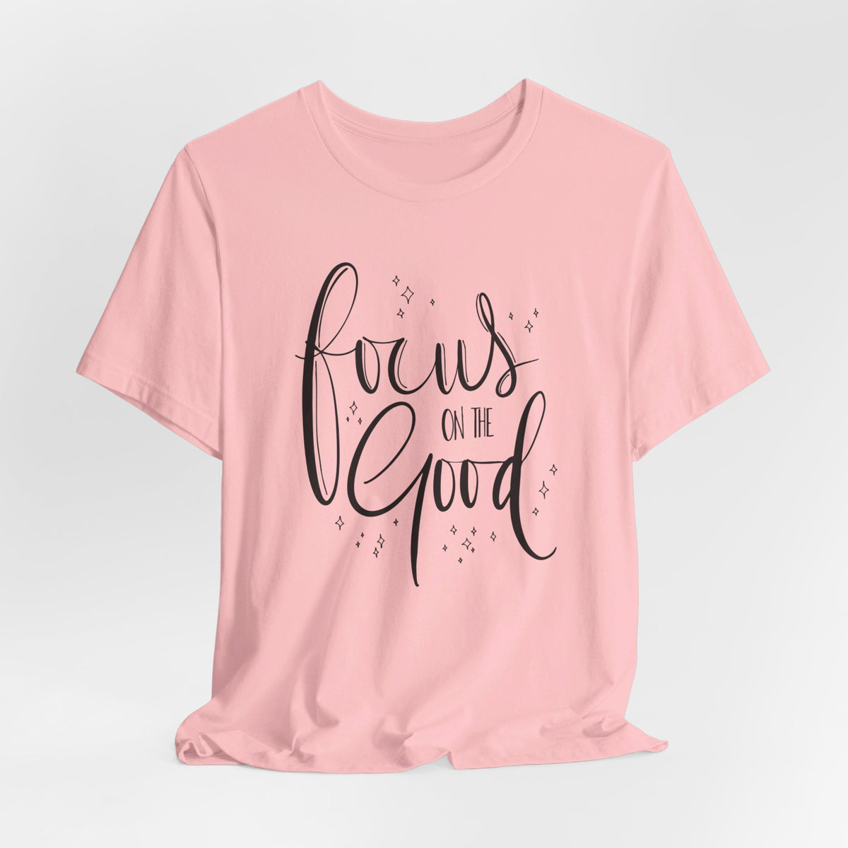 Focus On The Good - Tshirt Quest