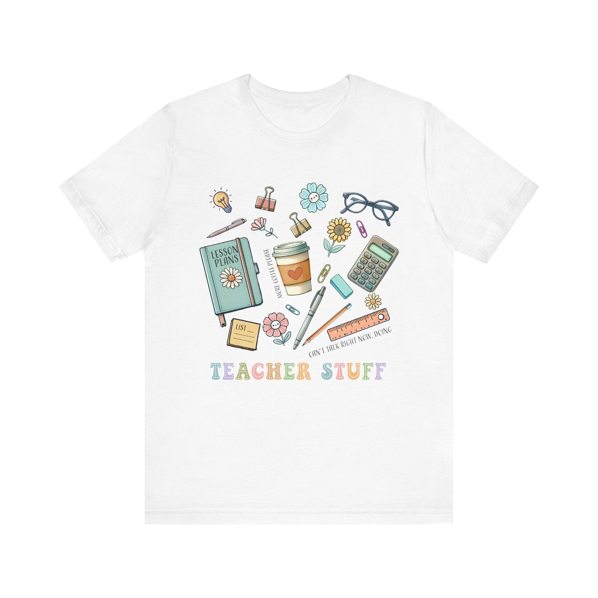 Teacher Stuff Unisex Jersey Short Sleeve Tee - Tshirt Quest