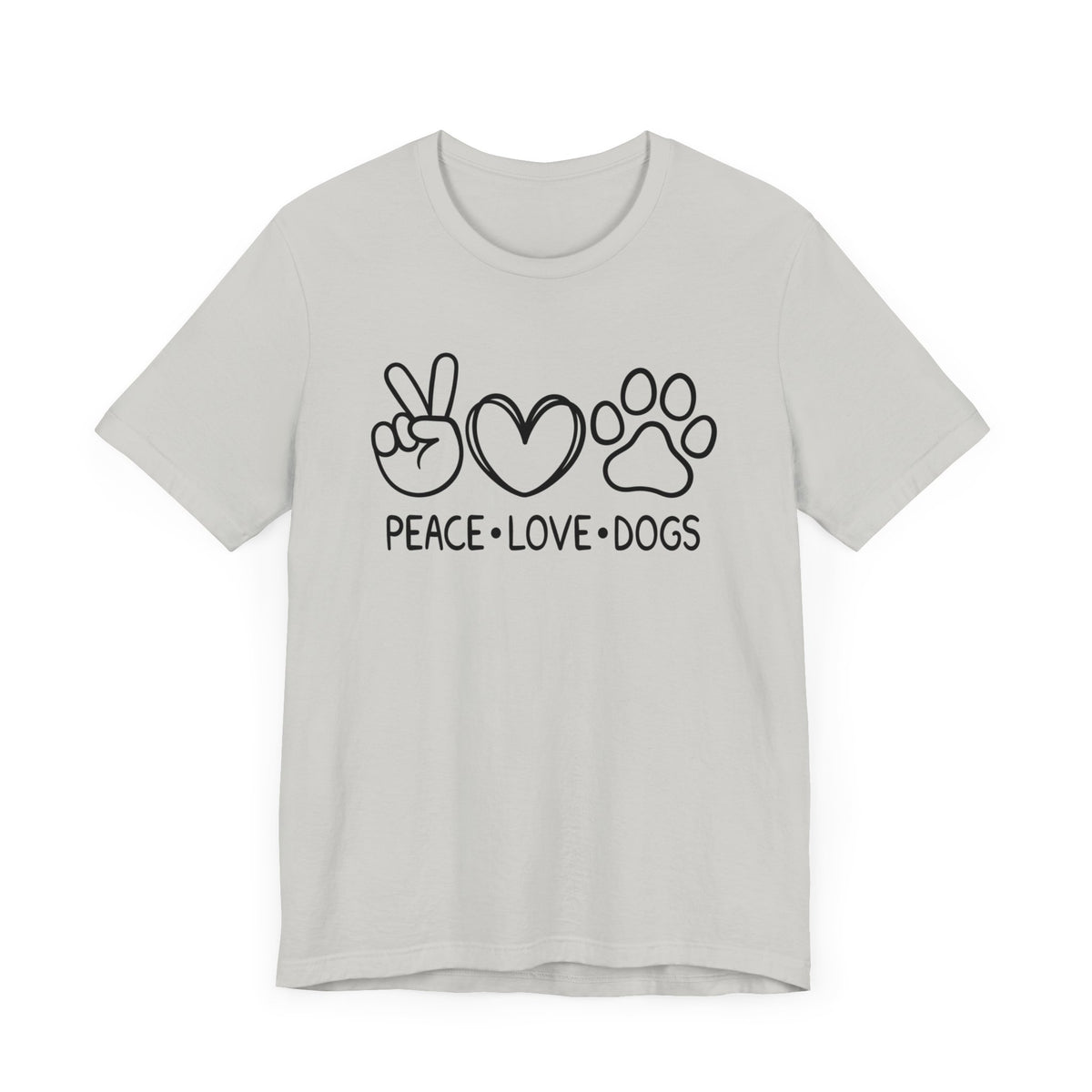 Peace Love Dogs Unisex Jersey Short Sleeve Tee - Tshirt Quest