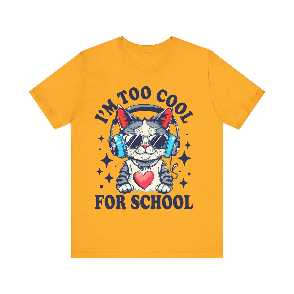 I'M Too Cool For School Cat Tee