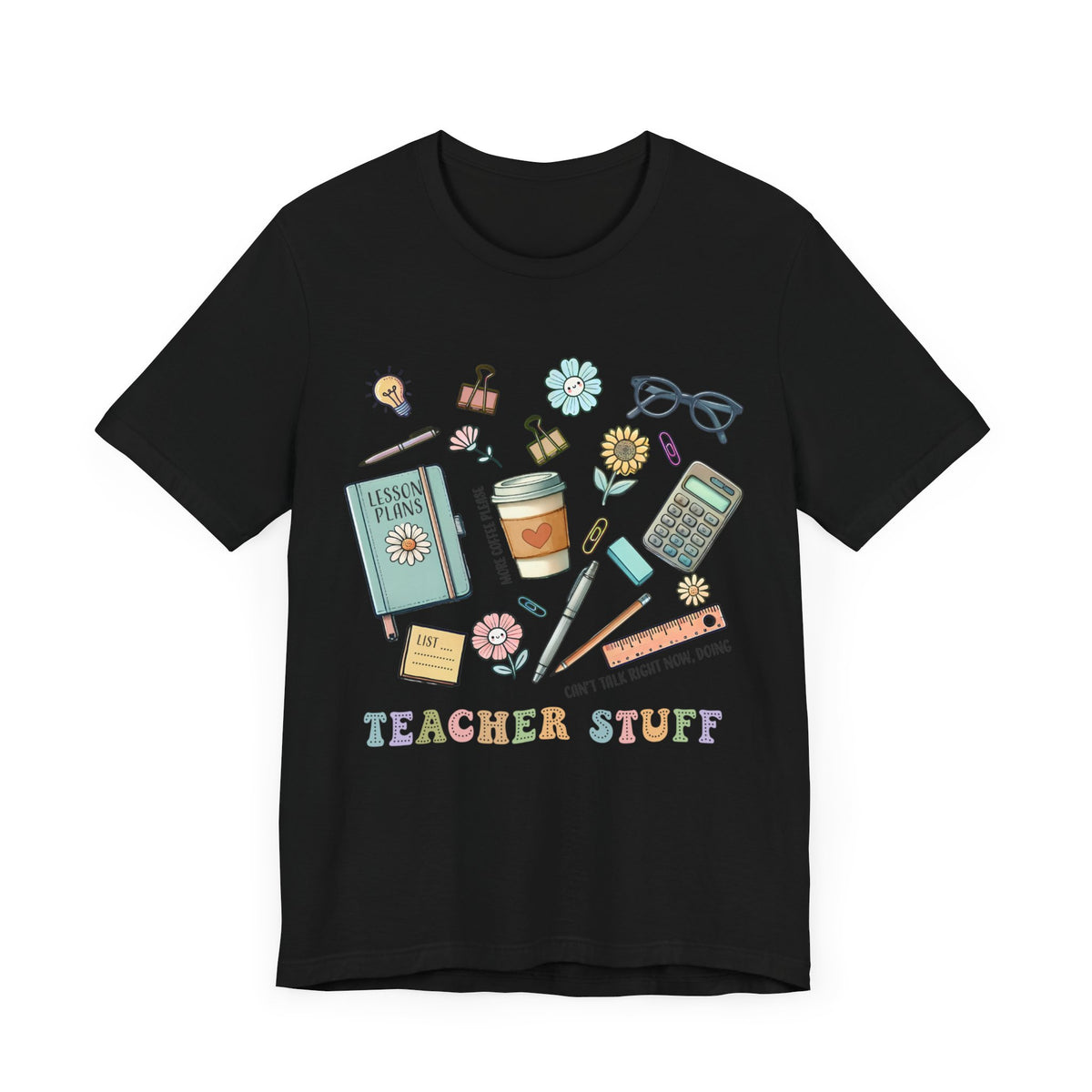 Teacher Stuff Unisex Jersey Short Sleeve Tee - Tshirt Quest