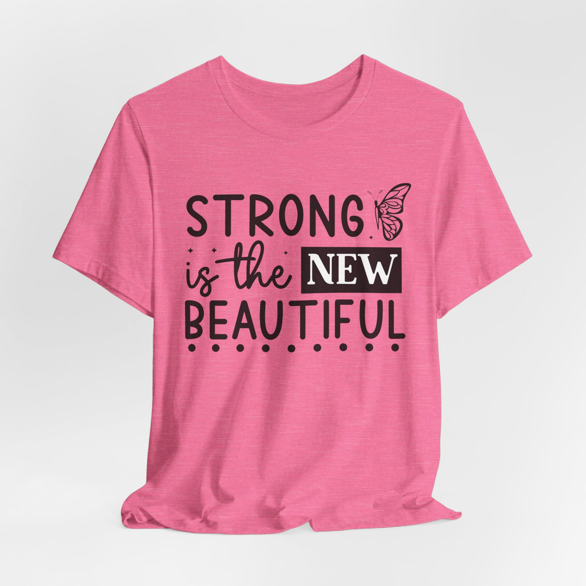 Strong Is The New Beautiful