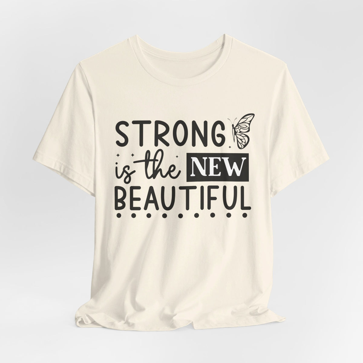 Strong Is The New Beautiful