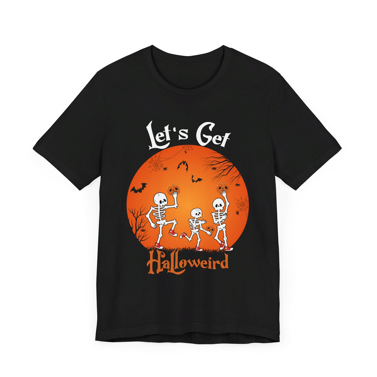 Let's Get Halloweird T-Shirt