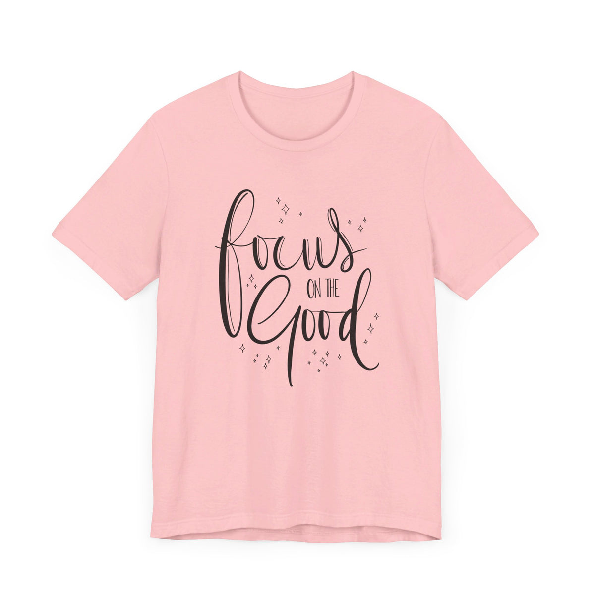 Focus On The Good - Tshirt Quest