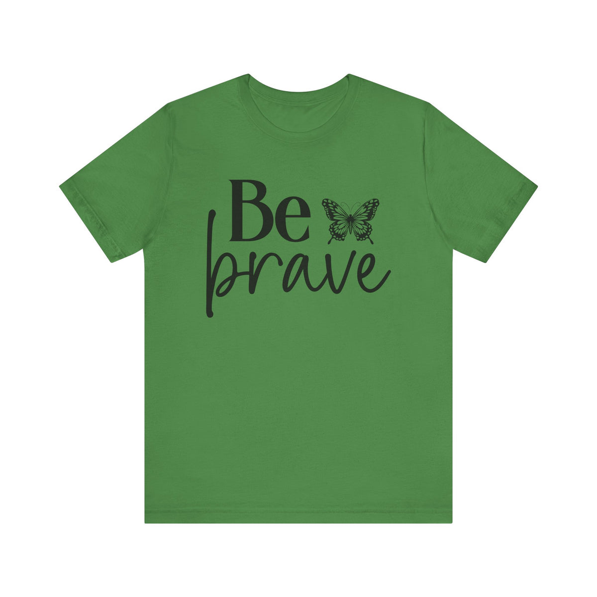Be Brave