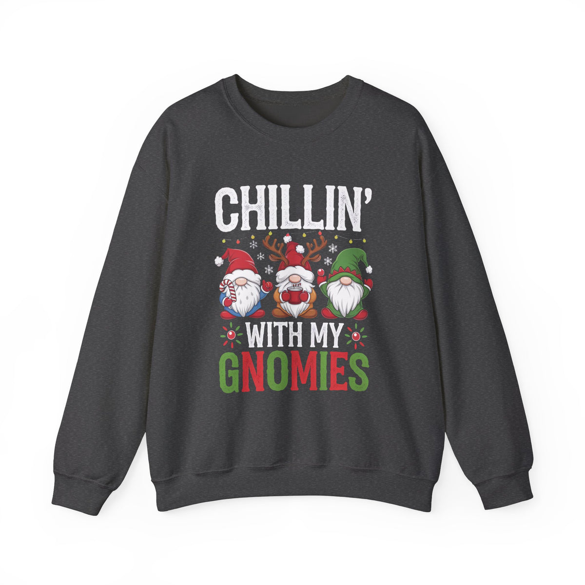 Chillin With My Gnomies Christmas Sweatshirt, Fun Women's Holiday Sweatshirt, Trendy Gnome Pullover, Cute Winter Sweater, Festive Holiday Sweatshirt