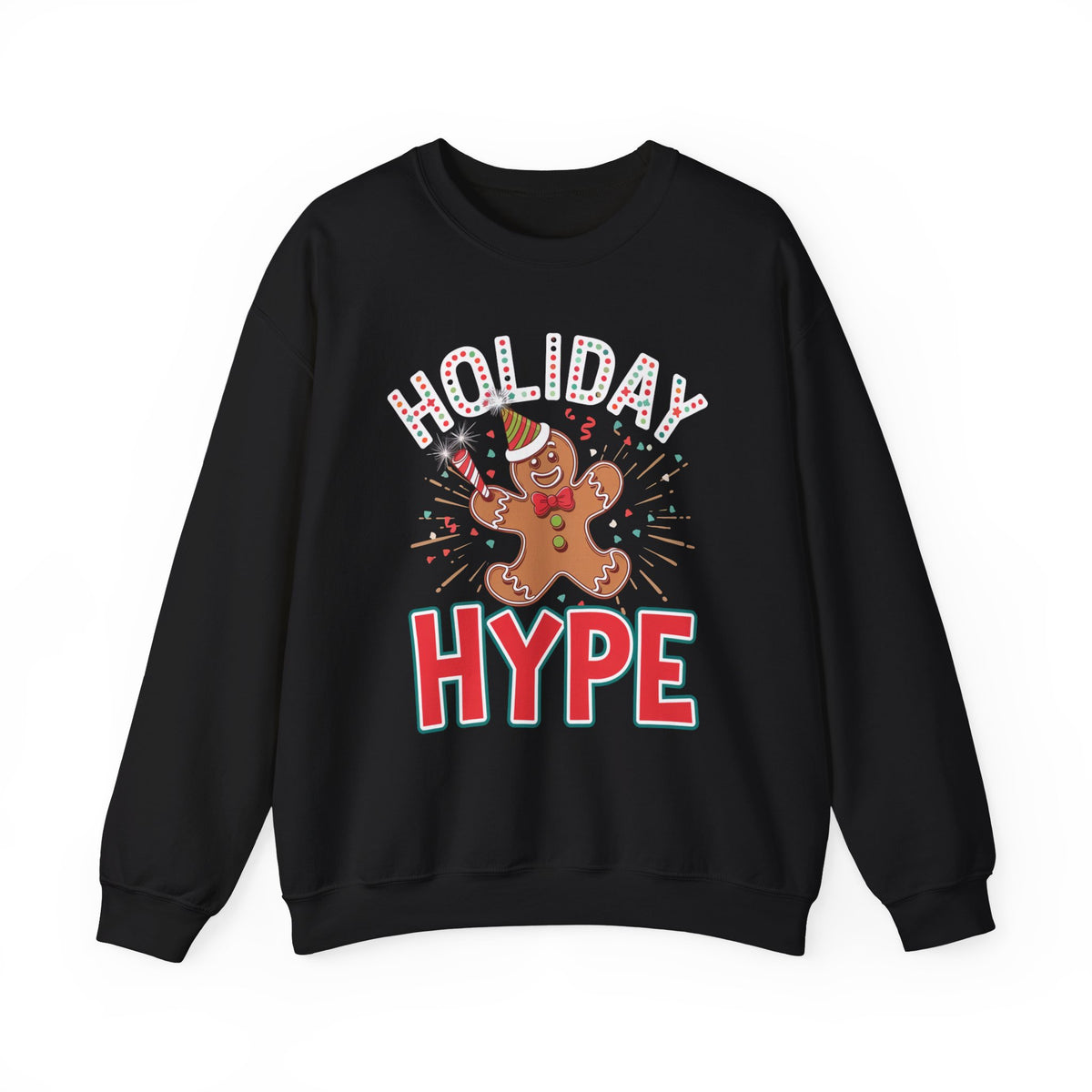 Holiday Hype Gingerbread Christmas Sweatshirt, Trendy Women's Holiday Sweatshirt, Cute Gingerbread Pullover, Festive Christmas Sweater, Fun Winter Sweatshirt