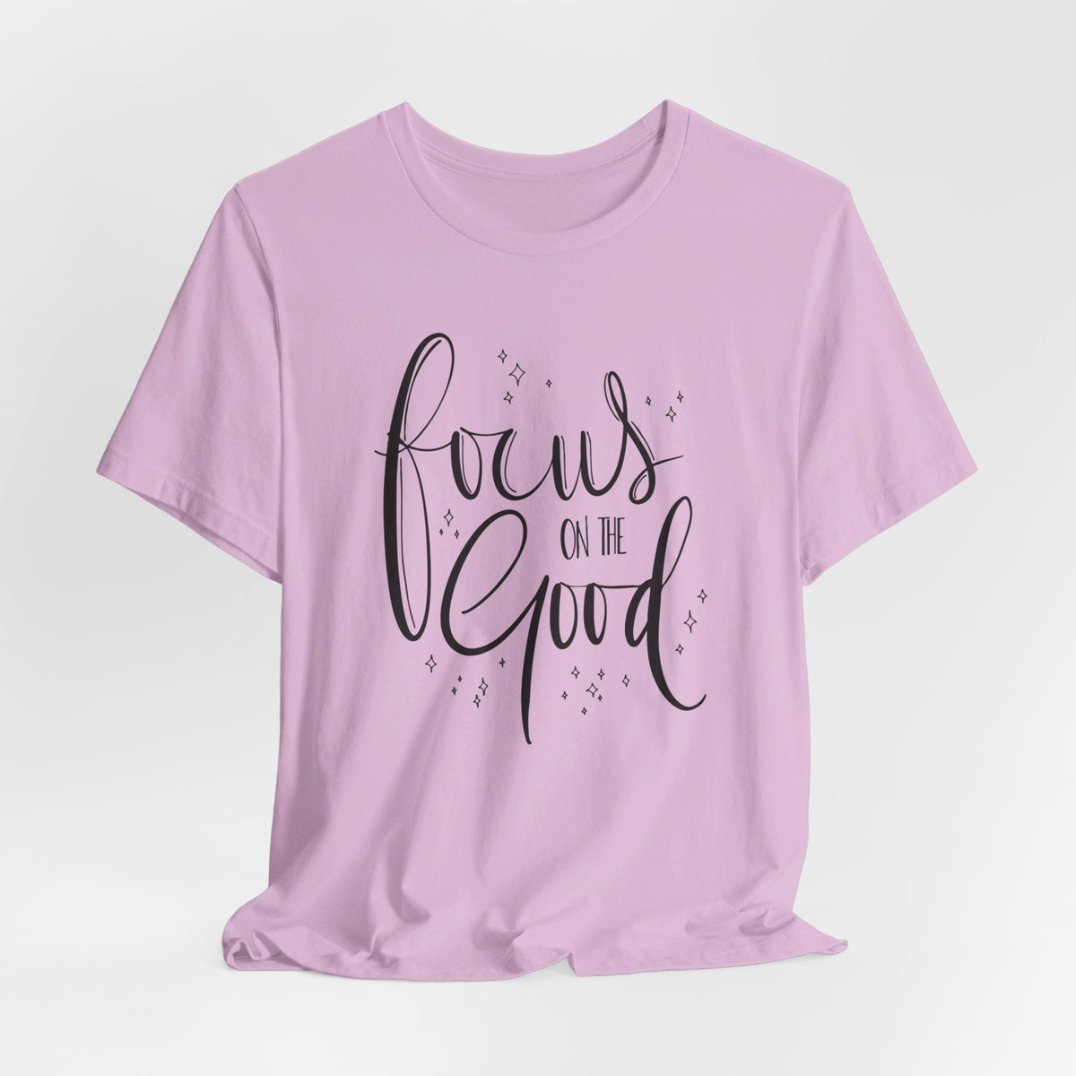 Focus On The Good - Tshirt Quest