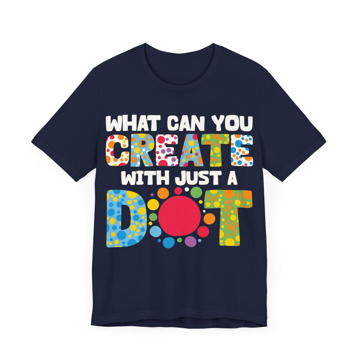 With Just A Dot Unisex Jersey Short Sleeve Tee - Tshirt Quest