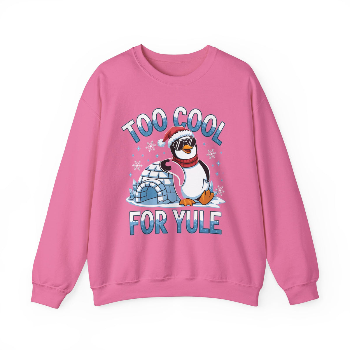 Too Cool For Yule Christmas Sweatshirt, Fun Women's Holiday Sweatshirt, Trendy Christmas Pullover, Cool Winter Sweater, Festive Holiday Sweatshirt