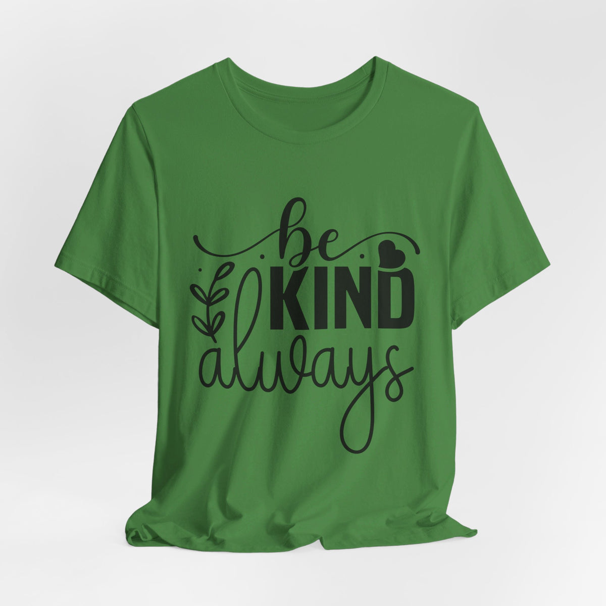 Be Kind Always