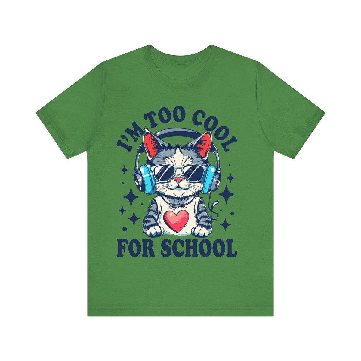 I'M Too Cool For School Cat Tee