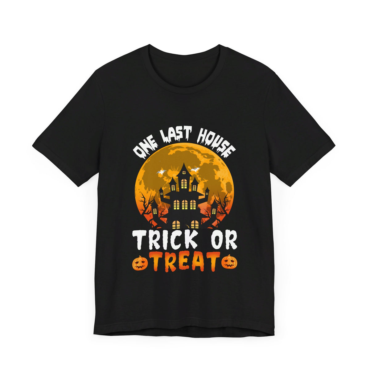 One Last House, Trick Or Treat! Halloween Tee