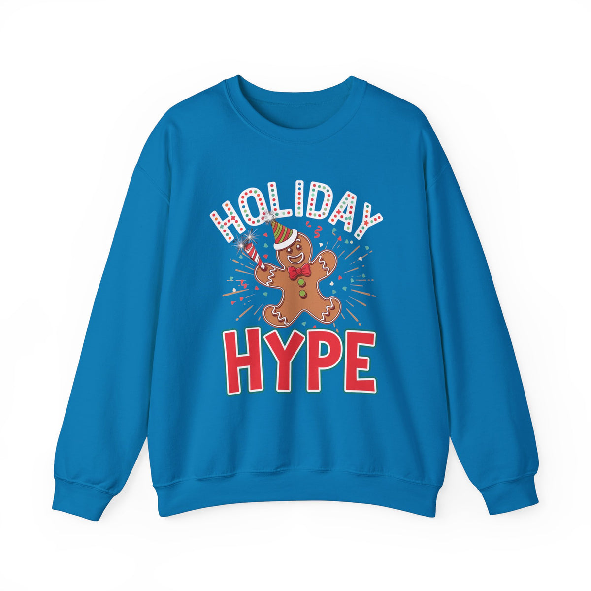 Holiday Hype Gingerbread Christmas Sweatshirt, Trendy Women's Holiday Sweatshirt, Cute Gingerbread Pullover, Festive Christmas Sweater, Fun Winter Sweatshirt