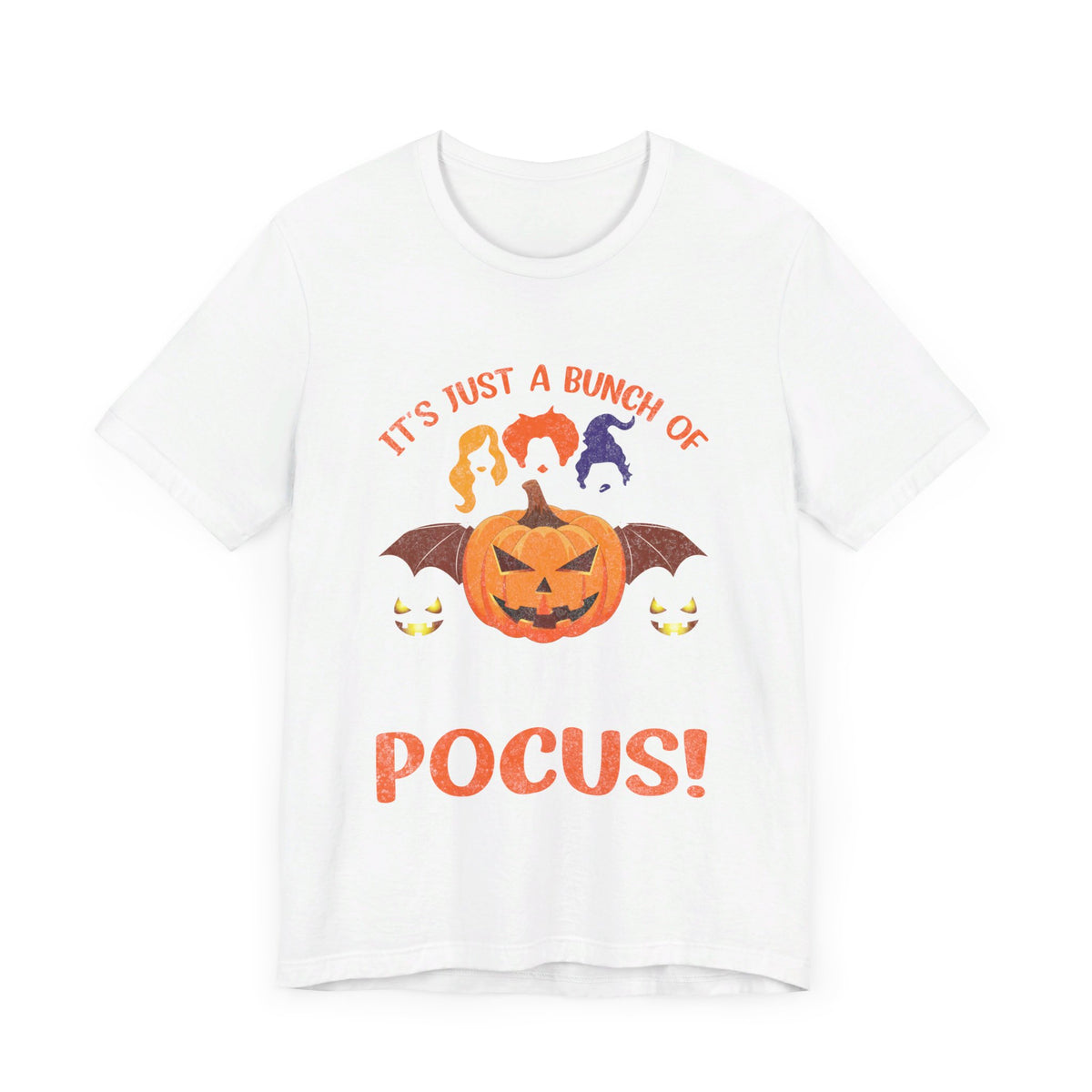 Its Just A Bunch Of Hocus Pocus! T-Shirt