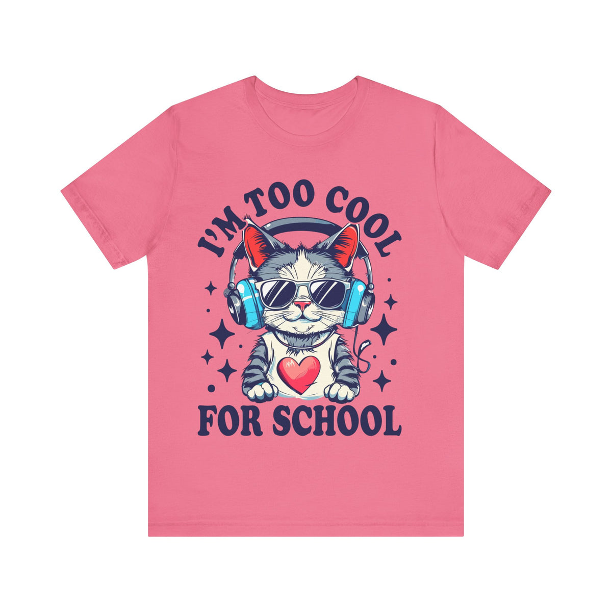 I'M Too Cool For School Cat Tee