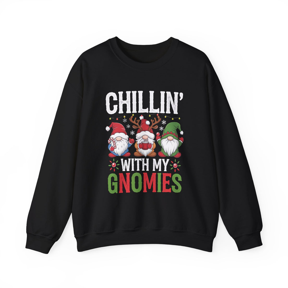 Chillin With My Gnomies Christmas Sweatshirt, Fun Women's Holiday Sweatshirt, Trendy Gnome Pullover, Cute Winter Sweater, Festive Holiday Sweatshirt