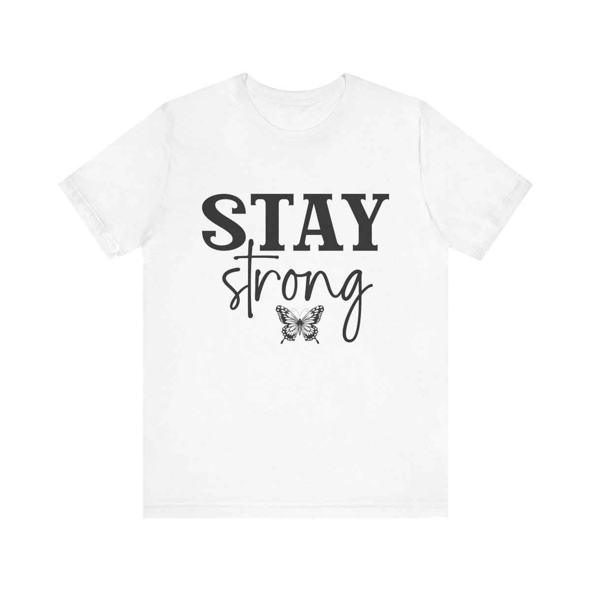 Stay Strong