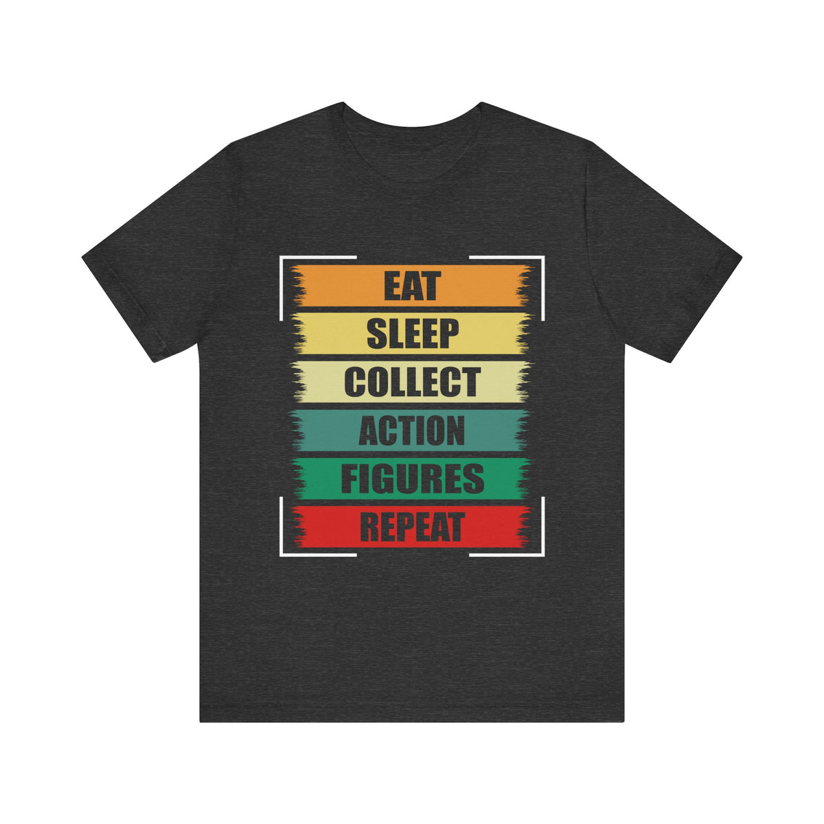 Eat Sleep Collect Action Figures Repeat T-Shirt