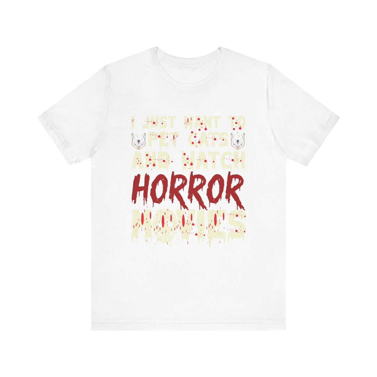 I Just To Pet Cats And Watch Horror Movies Halloween Tee