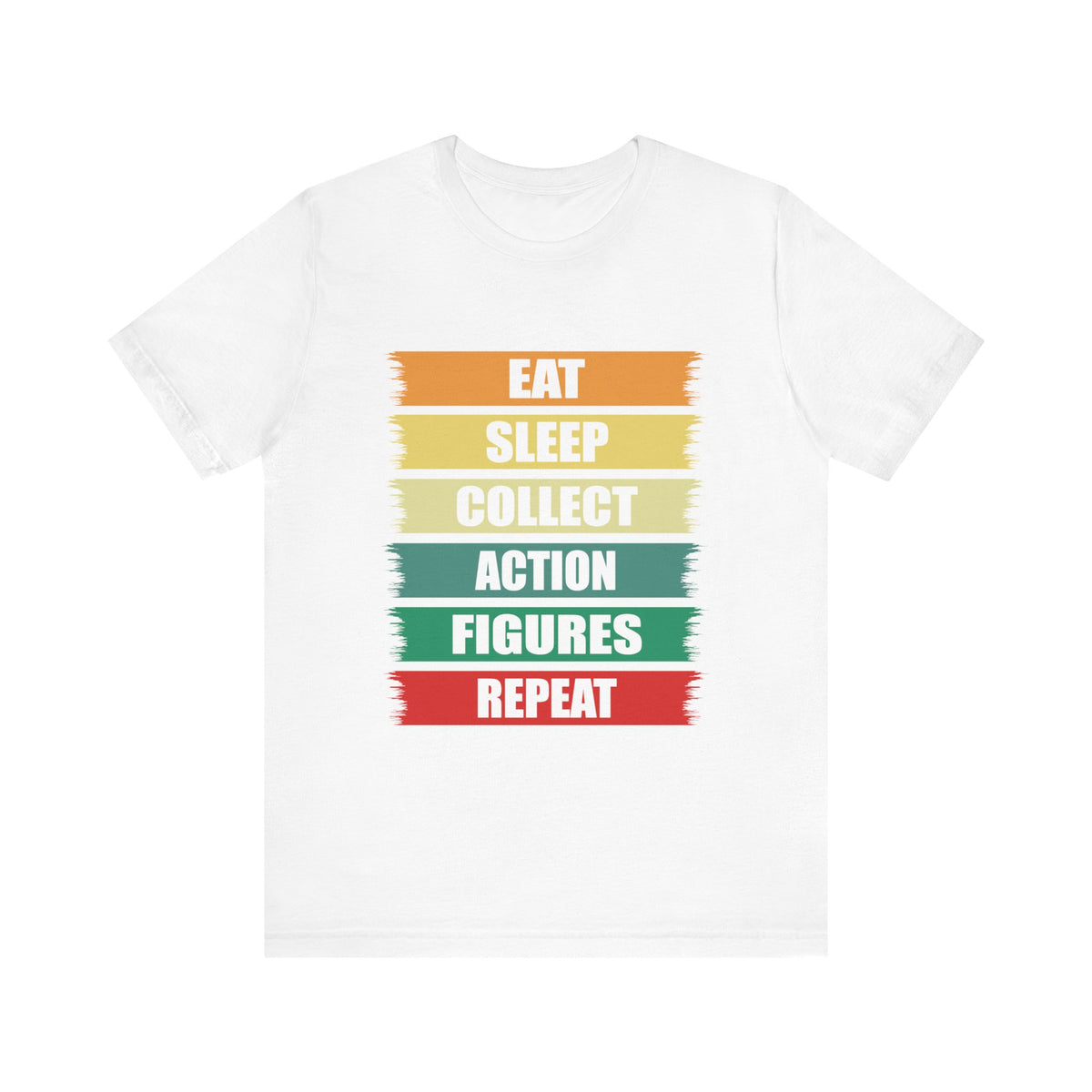 Eat Sleep Collect Action Figures Repeat T-Shirt