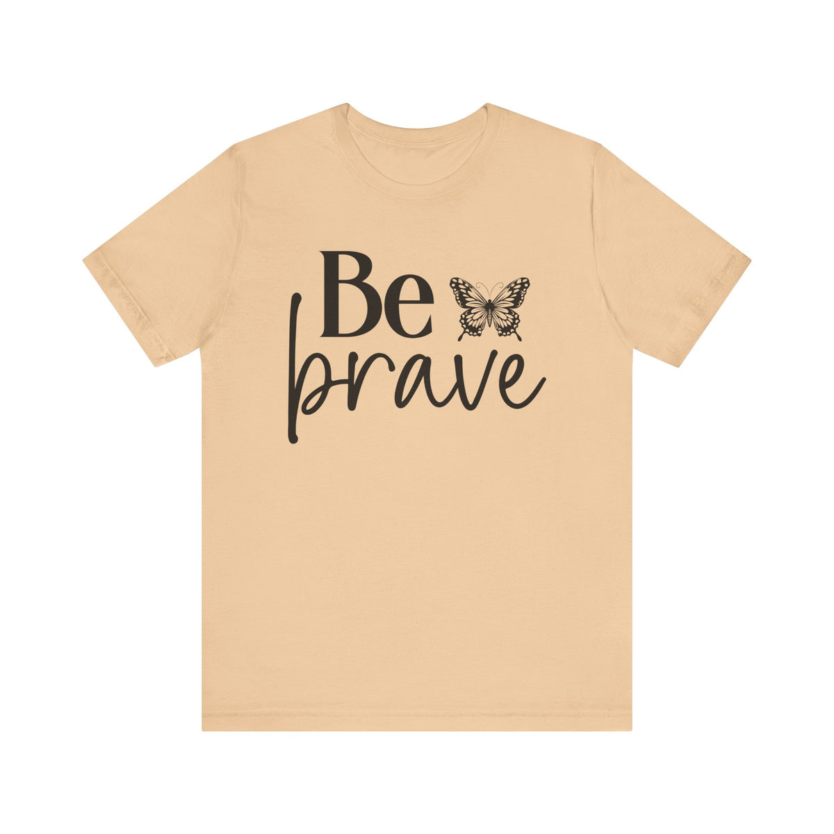 Be Brave