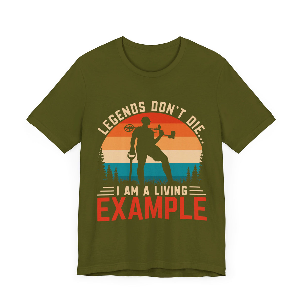 Legends Don T Die. I Am A Living Example T-Shirt