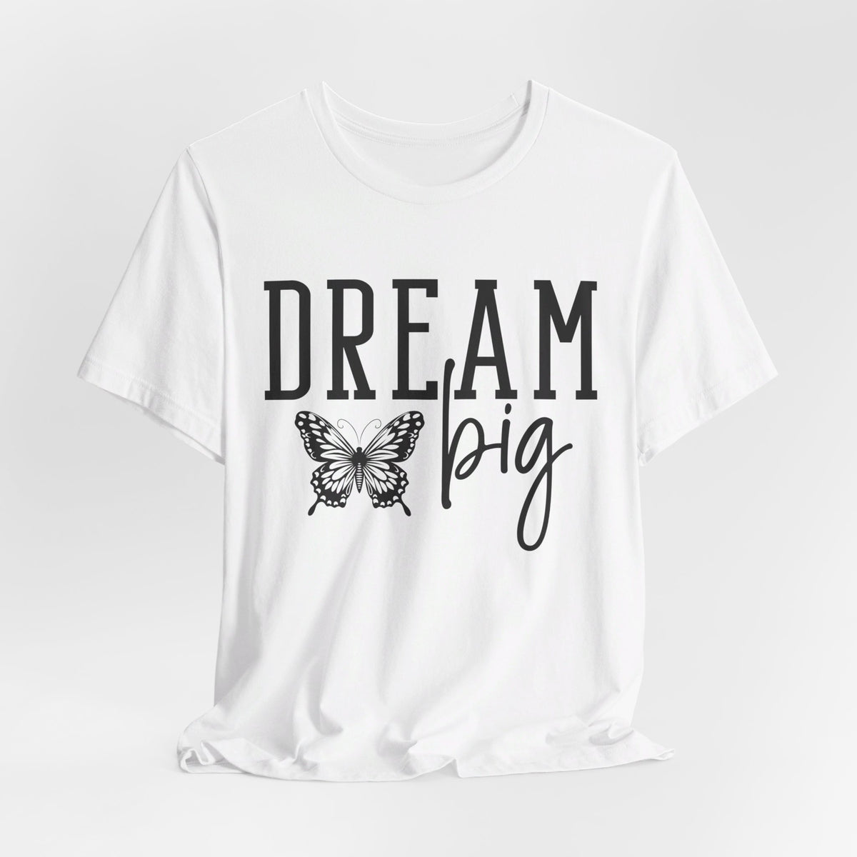 Dream Big - Tshirt Quest
