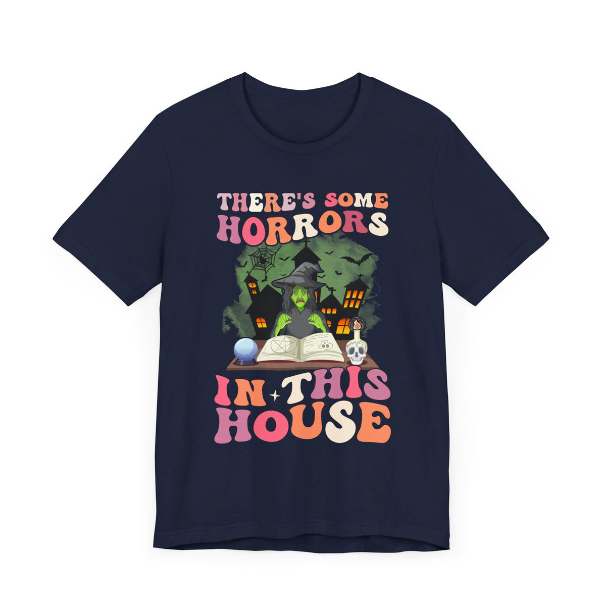 There's Some Horror Halloween Tee