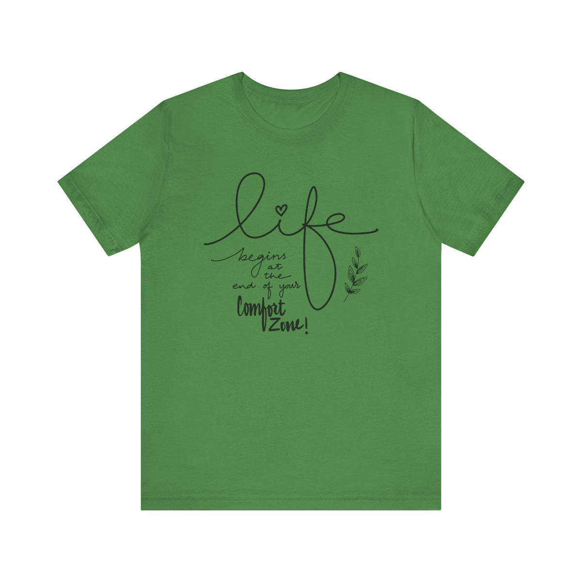 Life Begins At The End Of Comfort Zone - Tshirt Quest