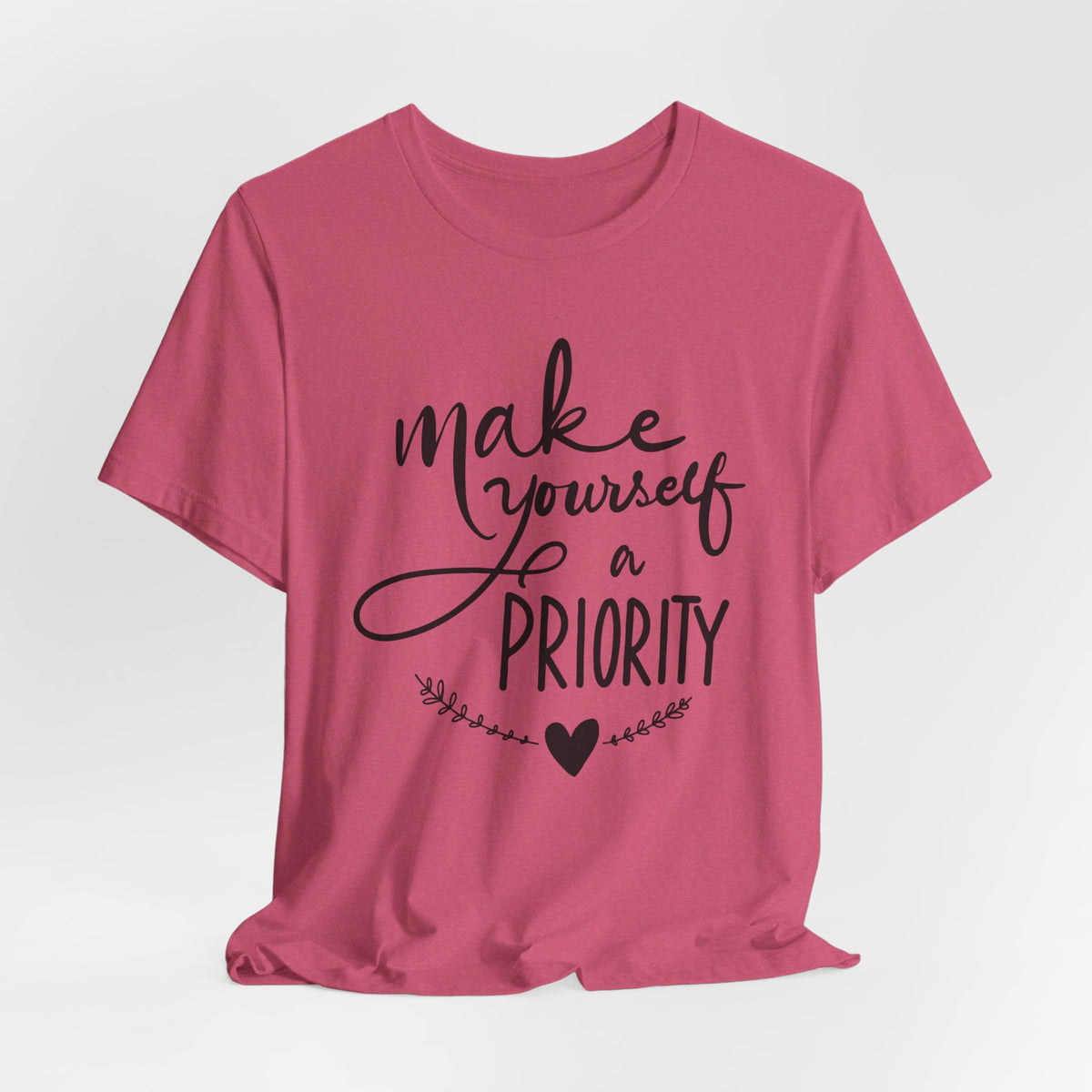 Make Yourself A Priority