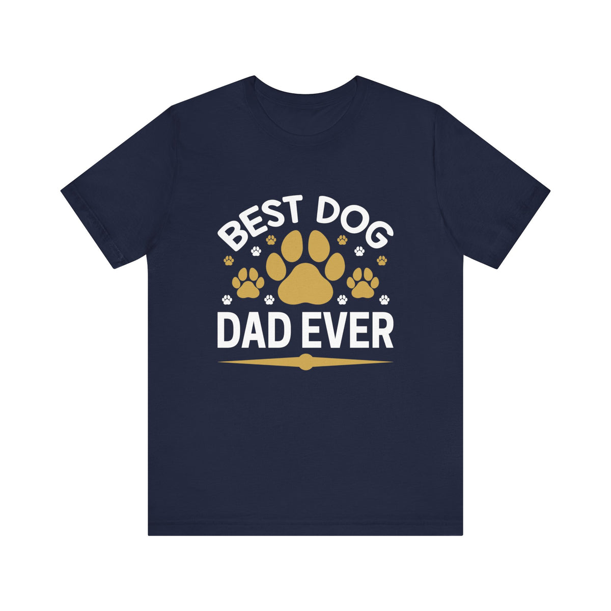 Best Dog Dad Ever Unisex Jersey Short Sleeve Tee - Tshirt Quest