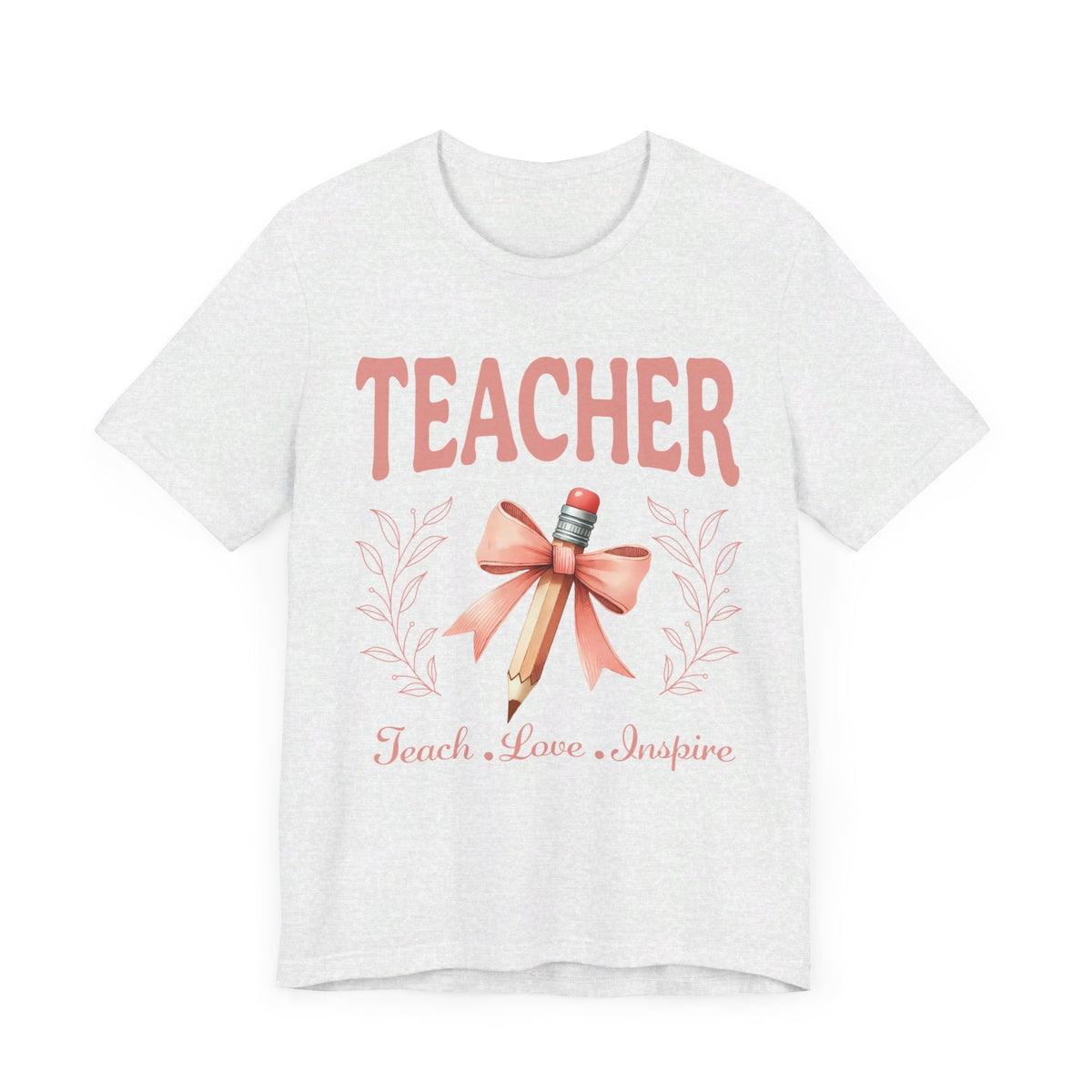 Teacher Teach Love Inspire Tee