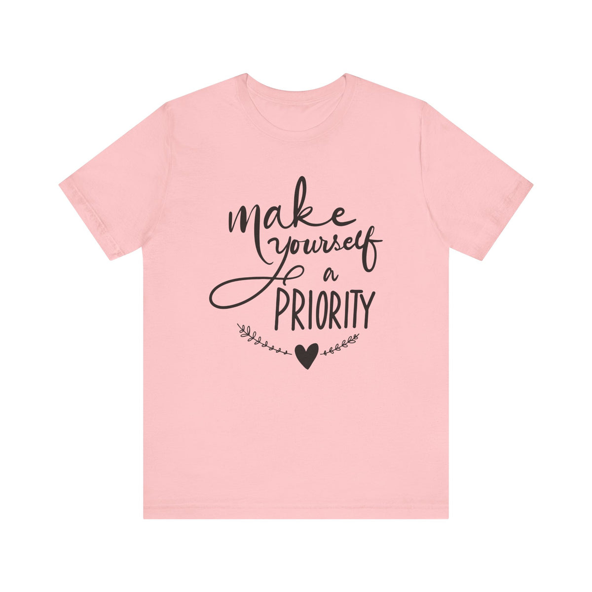 Make Yourself A Priority