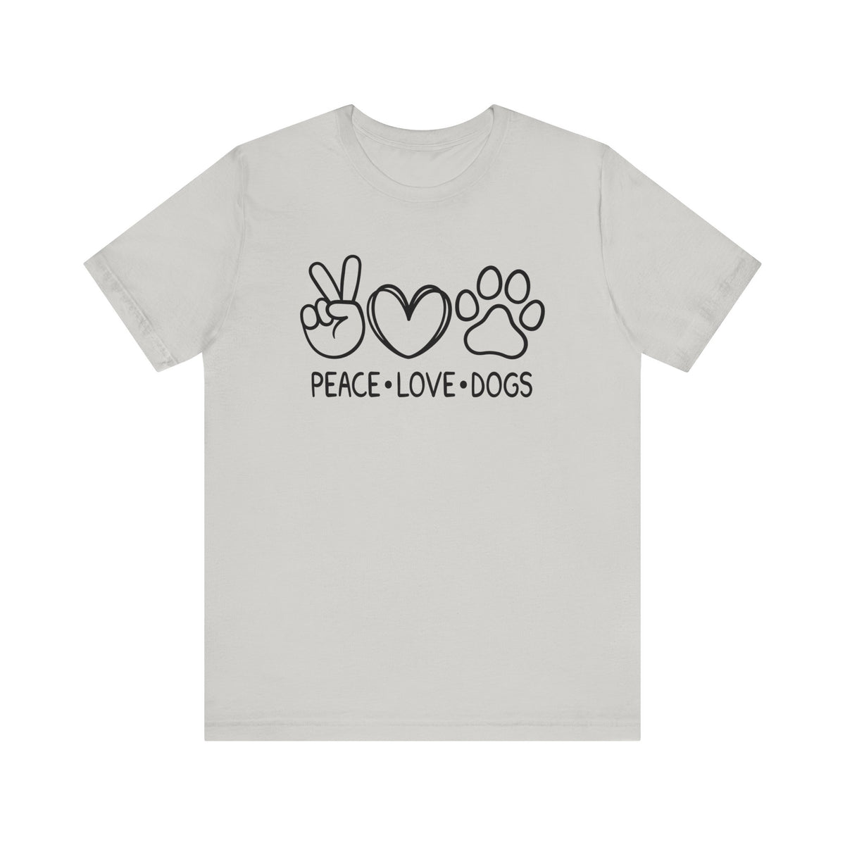 Peace Love Dogs Unisex Jersey Short Sleeve Tee - Tshirt Quest