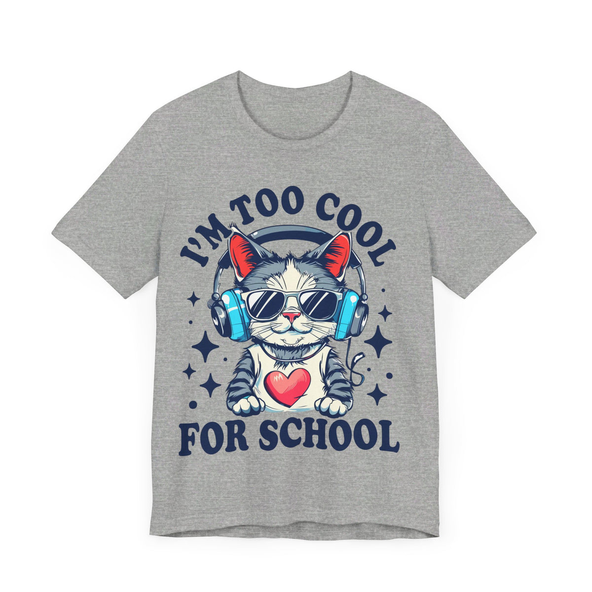 I'M Too Cool For School Cat Tee