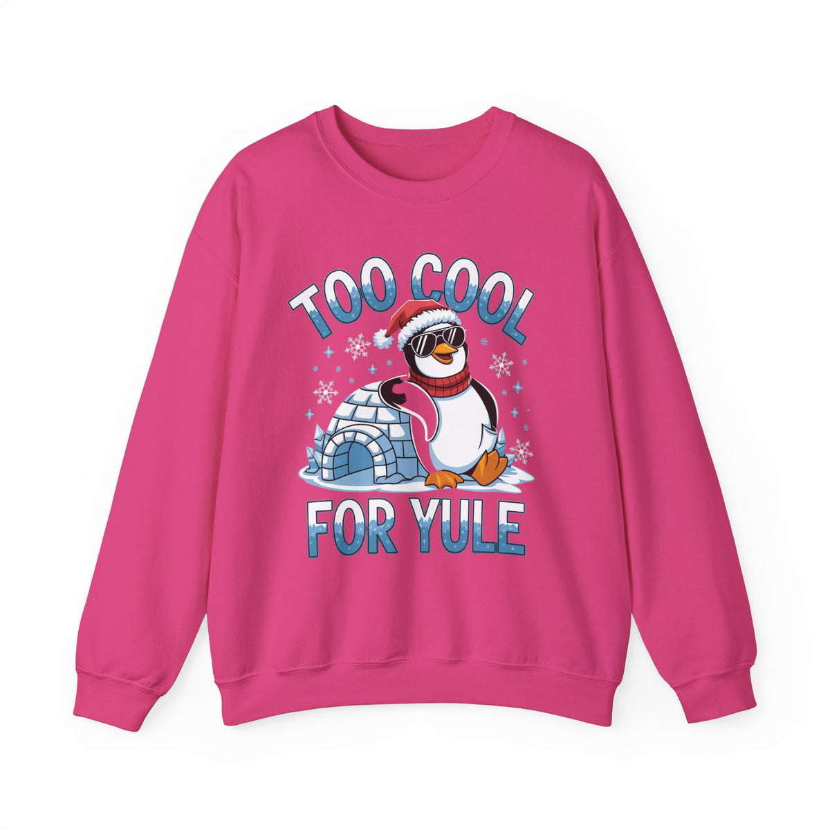 Too Cool For Yule Christmas Sweatshirt, Fun Women's Holiday Sweatshirt, Trendy Christmas Pullover, Cool Winter Sweater, Festive Holiday Sweatshirt