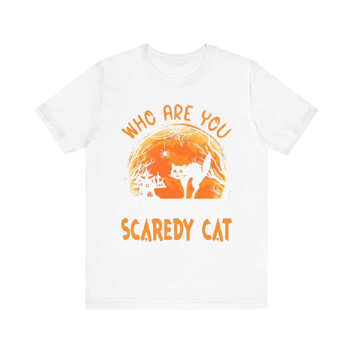 Who Are You Calling A Scaredy Cat Halloween Tee