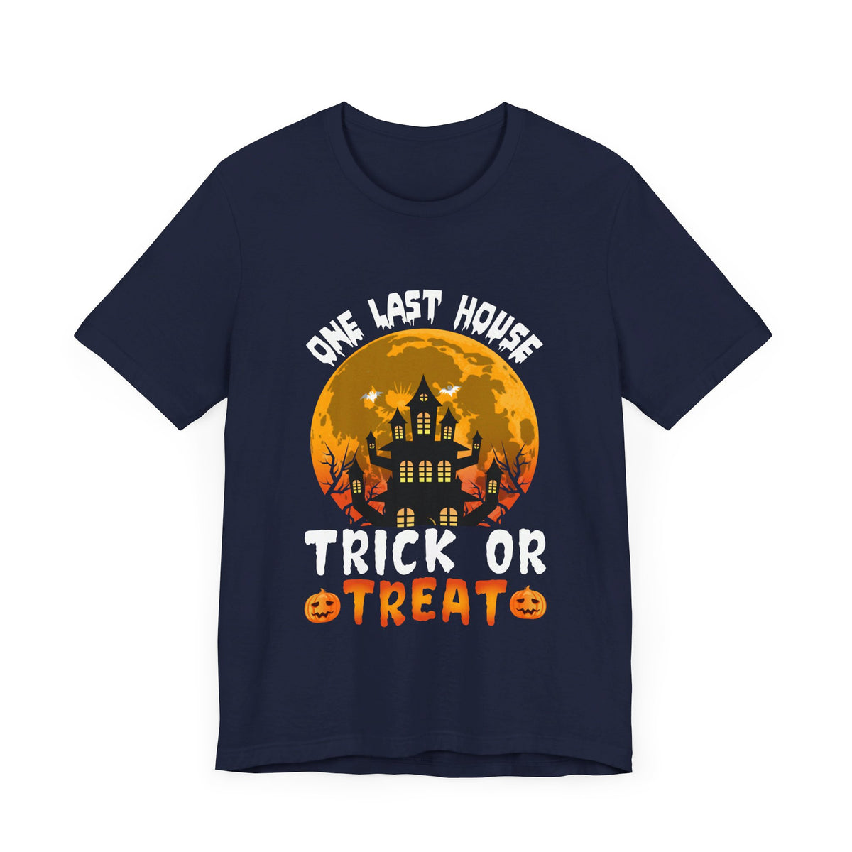 One Last House, Trick Or Treat! Halloween Tee