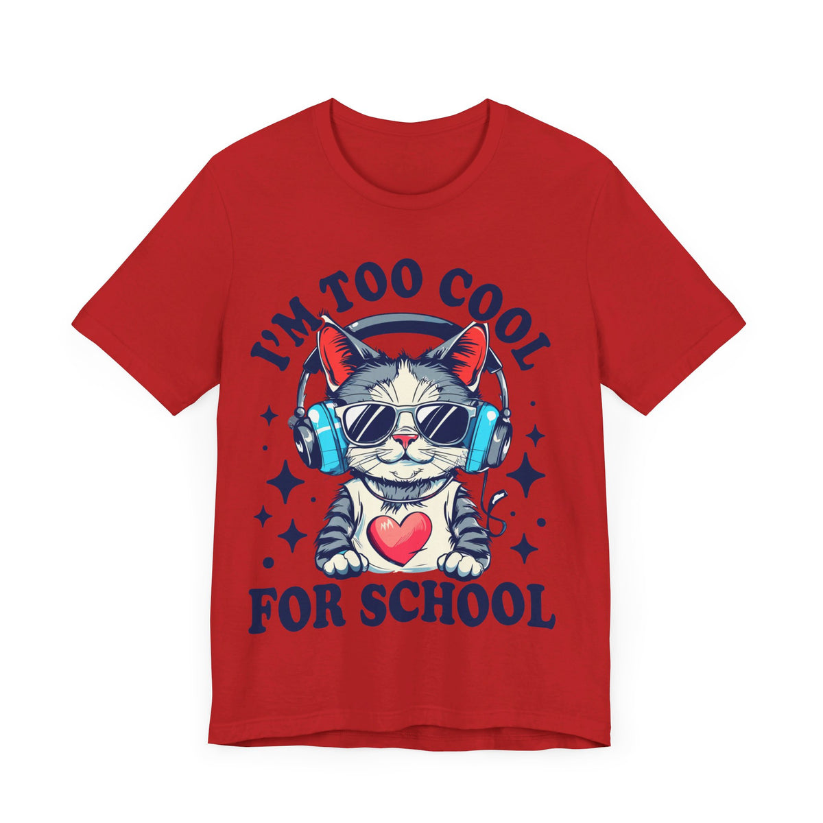 I'M Too Cool For School Cat Tee