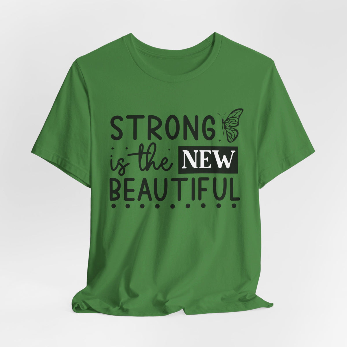 Strong Is The New Beautiful